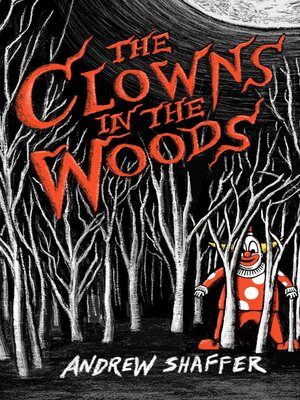 cover image of The Clowns in the Woods